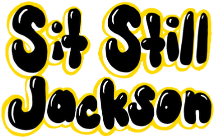 Sit Still Jackson – A children's book about life lessons and problem